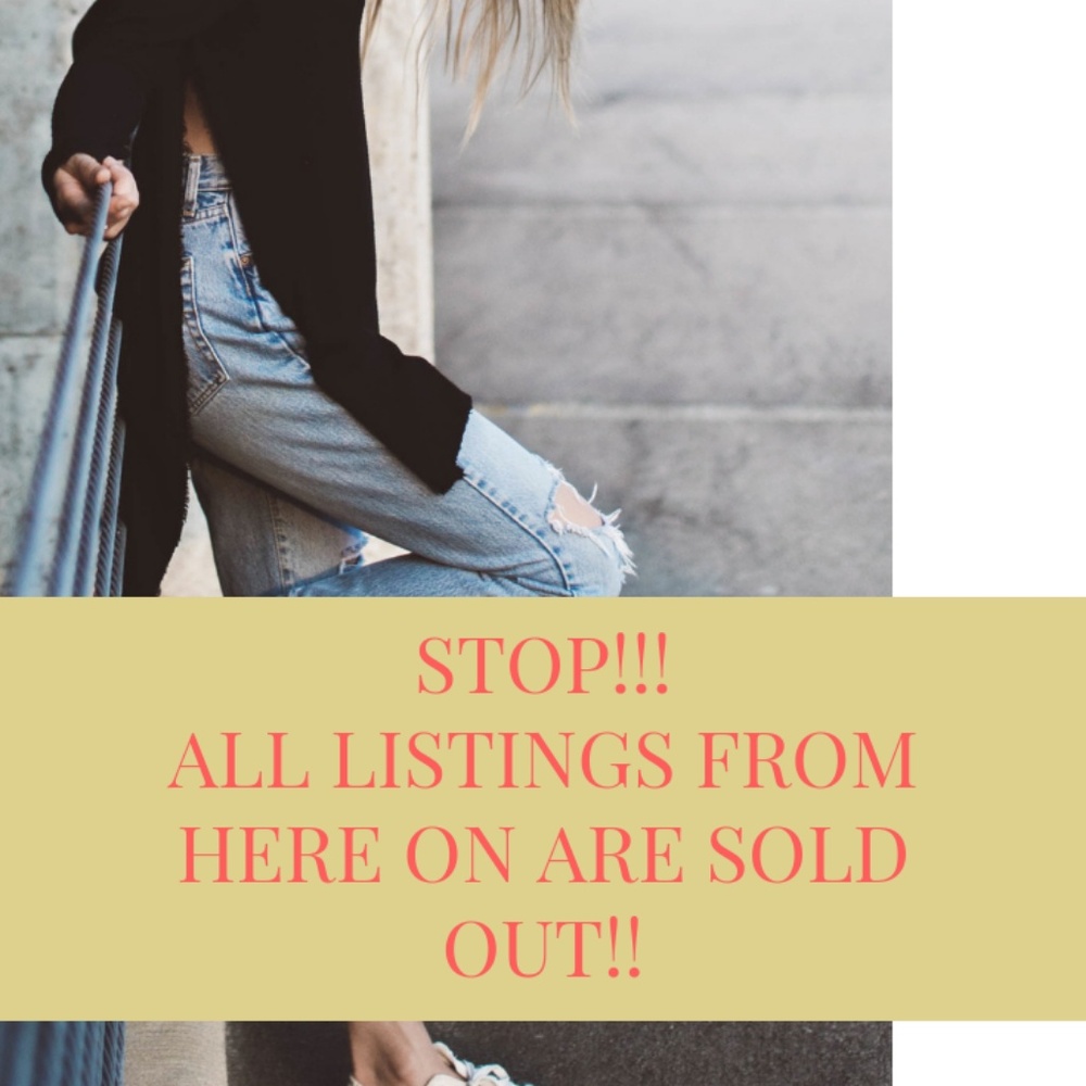 🛑 STOP🛑 SOLD OUT LISTINGS